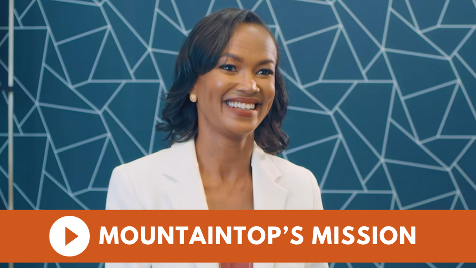 Mountaintop's mission