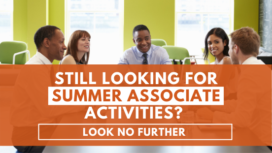 summer associate activities